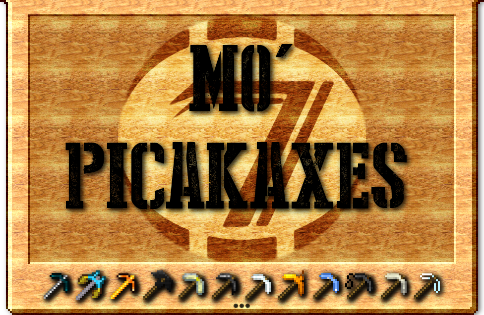 CST7 Mo' Pickaxes [1.7.2]