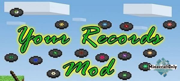 Your Records Mod [1.7.10]