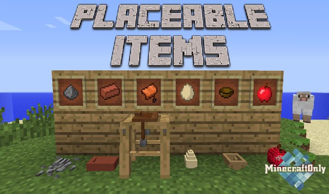 [1.7.10] [Mods] Placeble Items - 3d-модельки предметов!