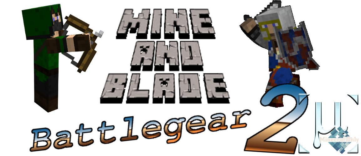 [1.7.10] [Mods] Mine & Blade: Battlegear 2 - Новое RPG оружие!
