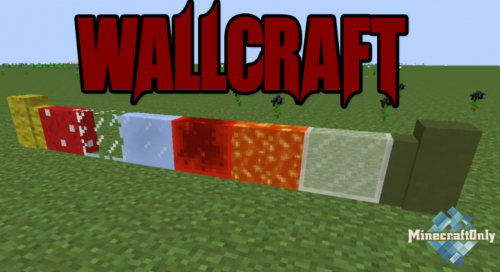 [1.7.10][Mods] WallCraft
