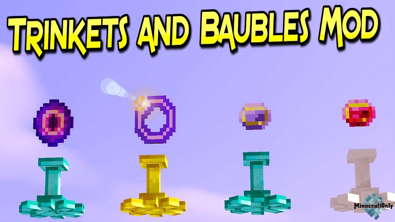 Trinkets and Baubles [1.7.10]
