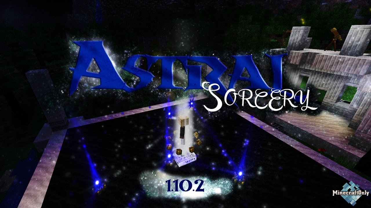 Astral Sorcery [1.12.2] [1.10.2]