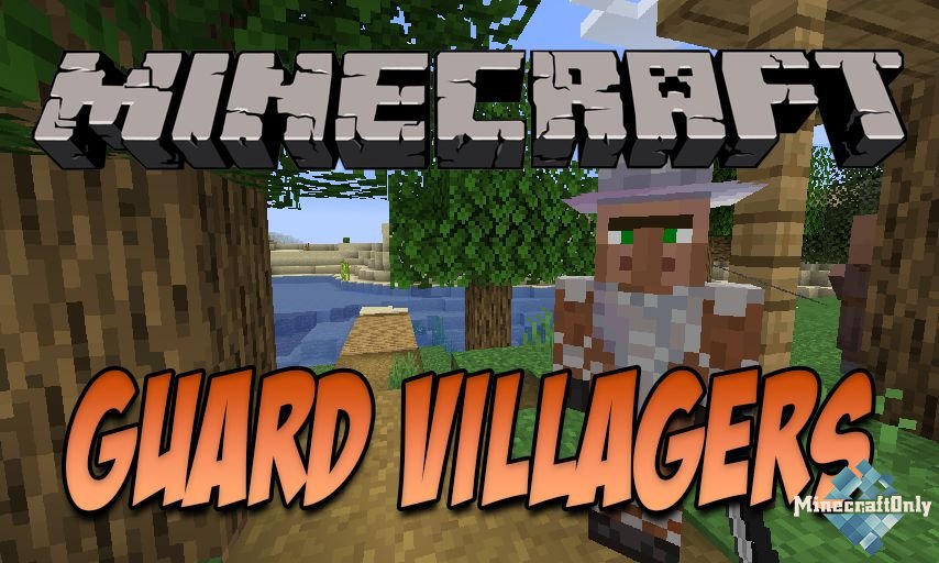 Better village 1.16 5. Guard Villagers 1.16.5. Guard Villager1.12.2. Мод Guard Villagers. Мод на жителей защитников.
