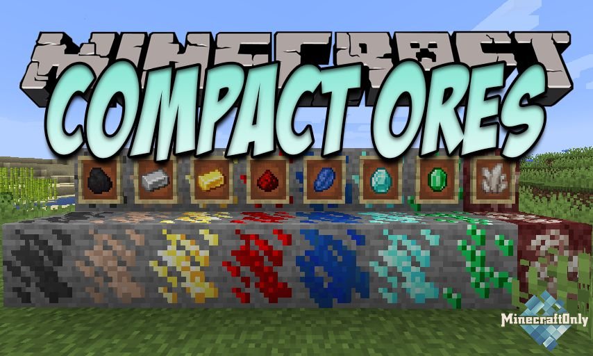 Compact Ores [1.16.3] - Сжатые руды 