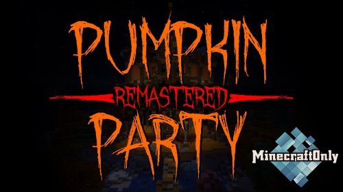Pumpkin Party Remastered [1.16.3]