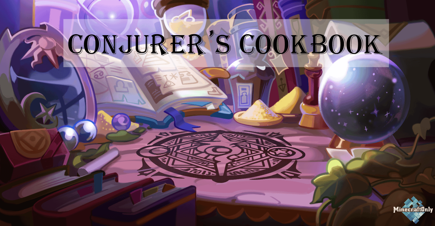 Conjurer's Cookbook [1.16.4]